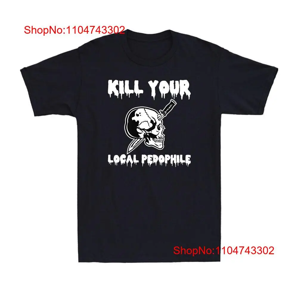 Kill Your Local Pedophile 面白いこ - Vintage Fashion Quotes のレビューと価格